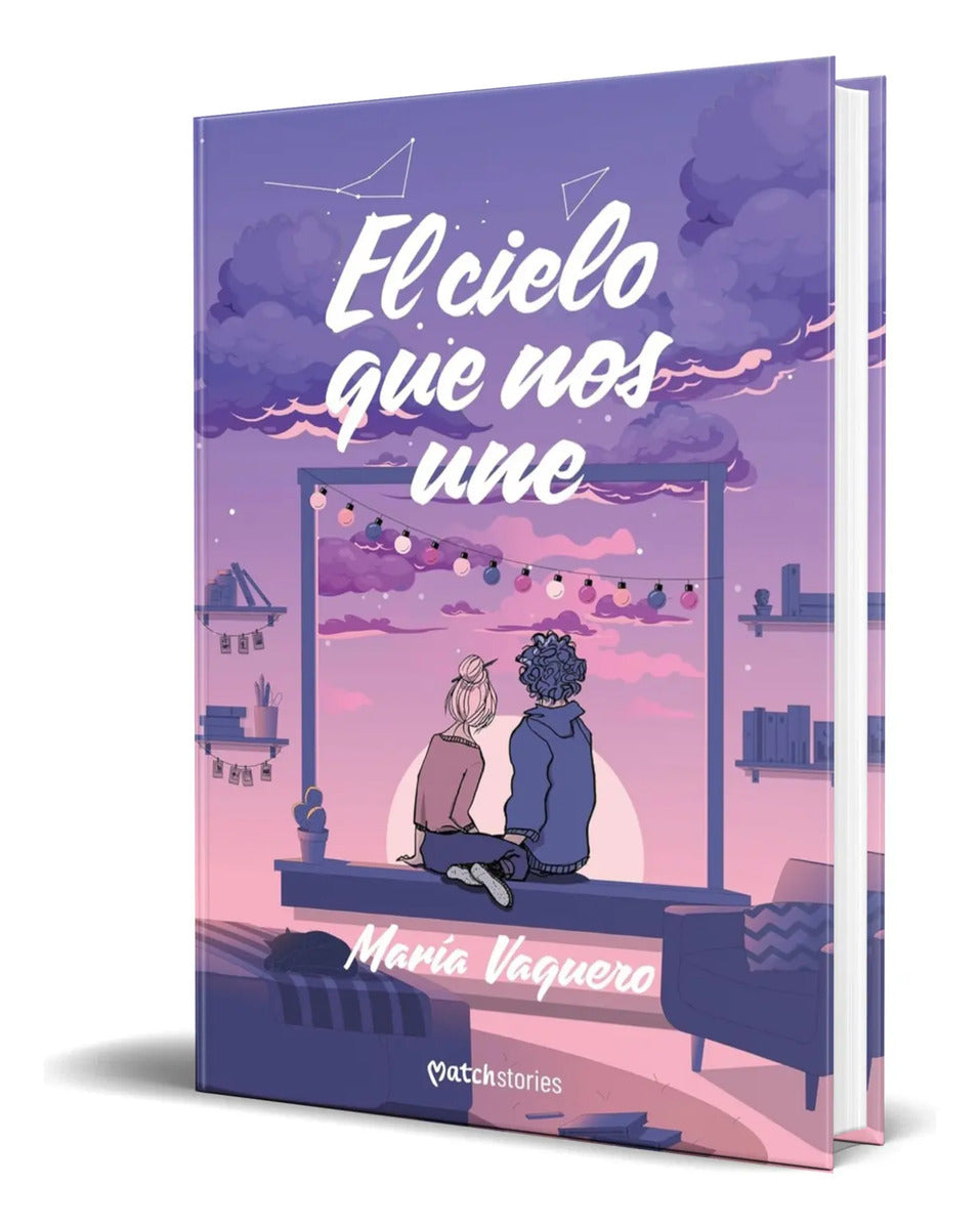 Portada de Libro El Cielo Que Nos Une [ María Vaquero ] Original
