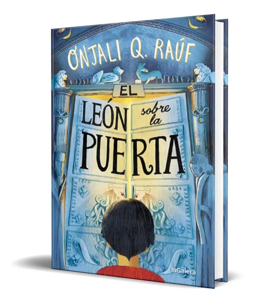 Portada de Libro El León Sobre La Puerta [ Onjali Q Raúf ] Original