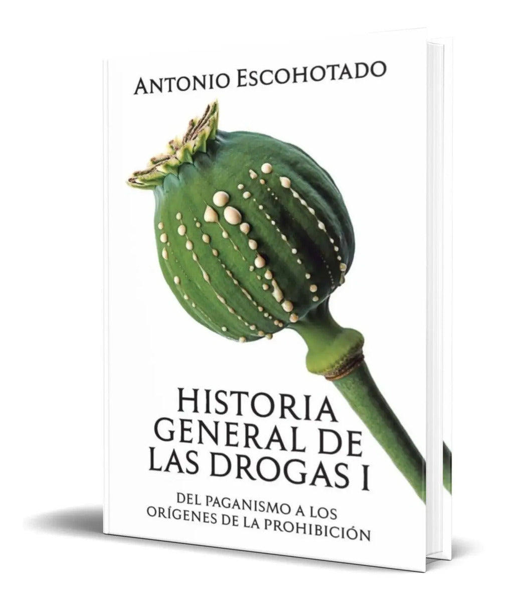 Portada de Libro Historia General De Las Drogas [ Antonio Escohotado ]
