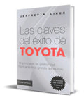 Portada de Las Claves Del Éxito De Toyota [ Original ] Jeffrey K. Liker