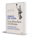 Portada de Libro Los Derechos En Broma [ Pablo De Lora ] Original