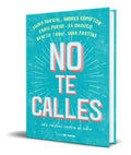 Portada de Libro No Te Calles [ Original ] Envío Gratis