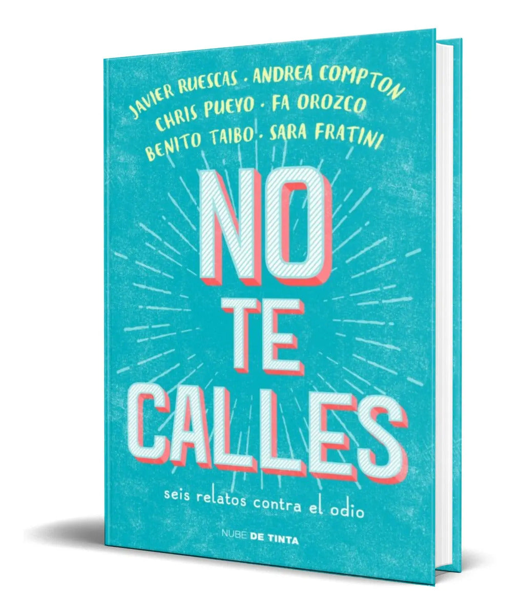 Portada de Libro No Te Calles [ Original ] Envío Gratis