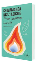 Portada de Unos cuantos sueños [ Chimamanda Ngozi Adichie ] Novela