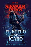 Portada de Libro Stranger Things [ El Vuelo De Ícaro ] Original