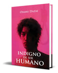 Portada de Libro Indigno De Ser Humano [ Osamu Dazai ] Español
