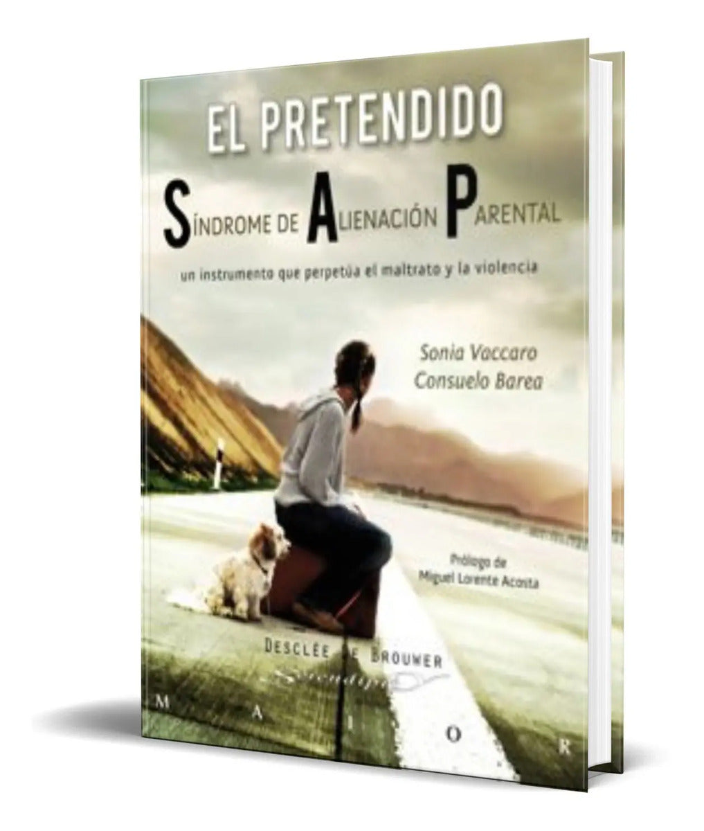 Portada de El Pretendido Sindrome De Alienacion Parental [ Original ]
