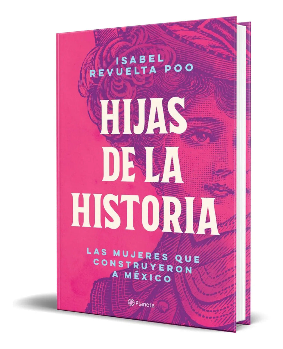 Portada de Libro Hijas De La Historia [ Original ] Isabel Revuelta Poo