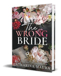 Portada de Libro The Wrong Bride [ Ares And Raven's Story ] Original