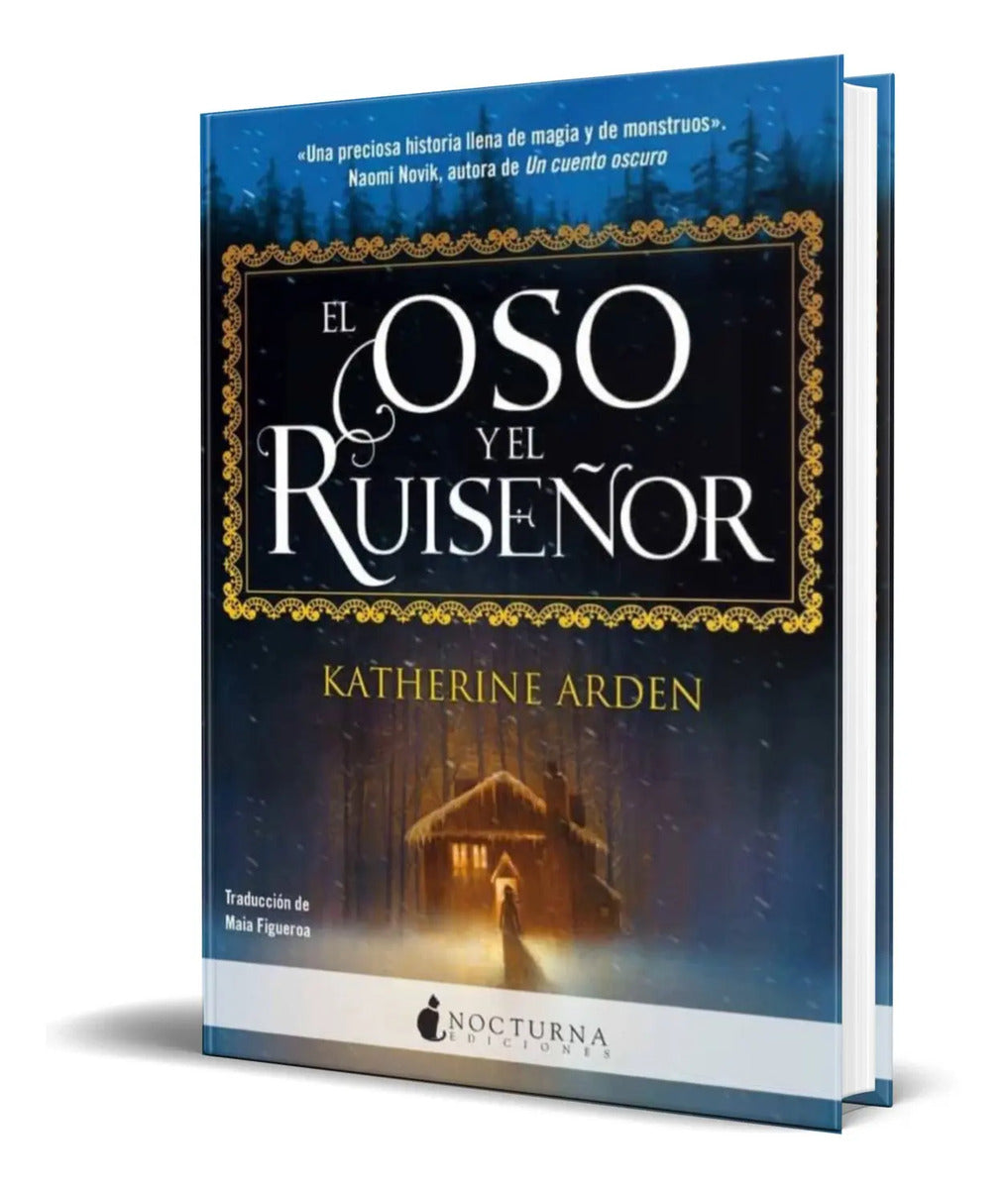 Portada de Libro El Oso Y El Ruiseñor [ Katherine Arden ] Original