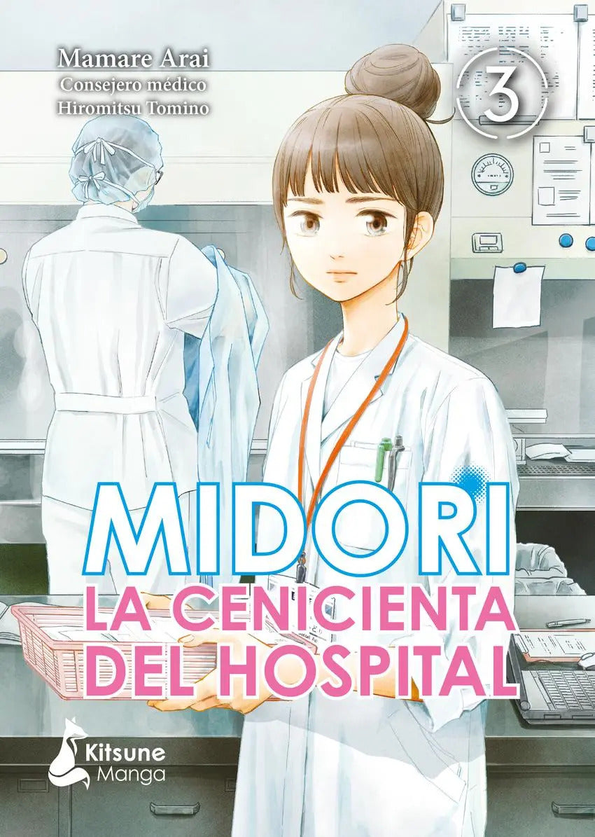 Portada de Midori, La Cenicienta Del Hospital Vol. 3: La Cenicienta Del Hospital, De Mamare, Arai., Vol. 1. Editorial Kitsun…