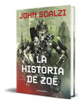 Portada de Libro La Historia De Zoë [ John Scalzi ] Original