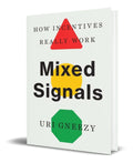Portada de Libro Mixed Signals [ How Incentives Really Work ] Original