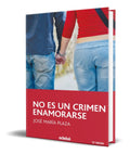 Portada de No Es Un Crimen Enamorarse [ Jose Maria Plaza ] Original