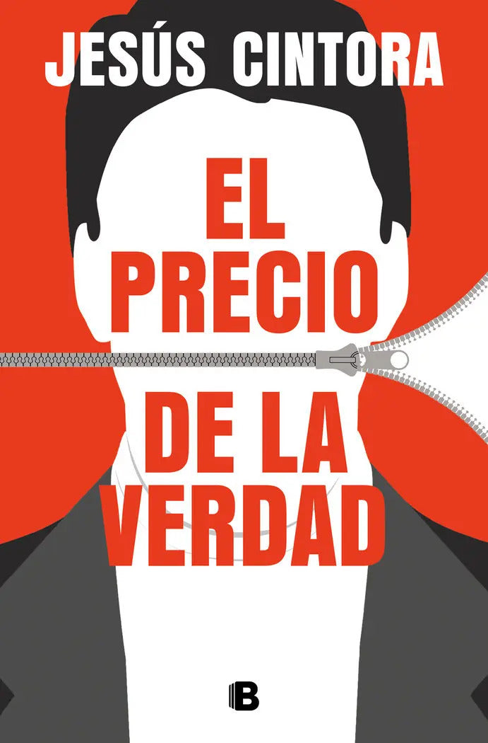 Portada de El Precio De La Verdad, De Cintora, Jesus., Vol. 1. Editorial B, Tapa Blanda En Español