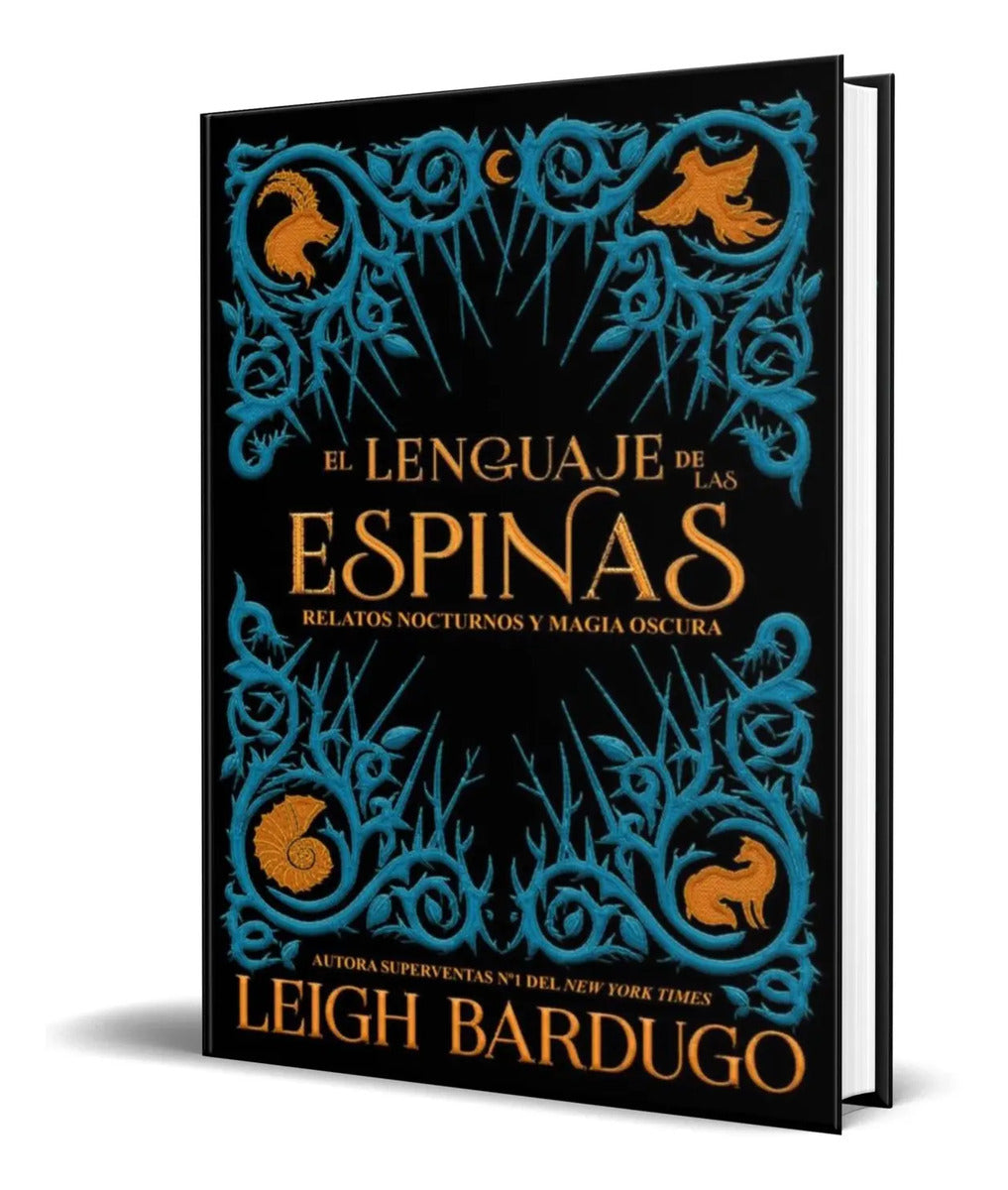 Portada de Libro El Lenguaje De Las Espinas [ Leigh Bardugo ] Original