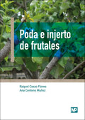 Portada de Poda E Injerto De Frutales - Casas Flores / Centeno Muñoz