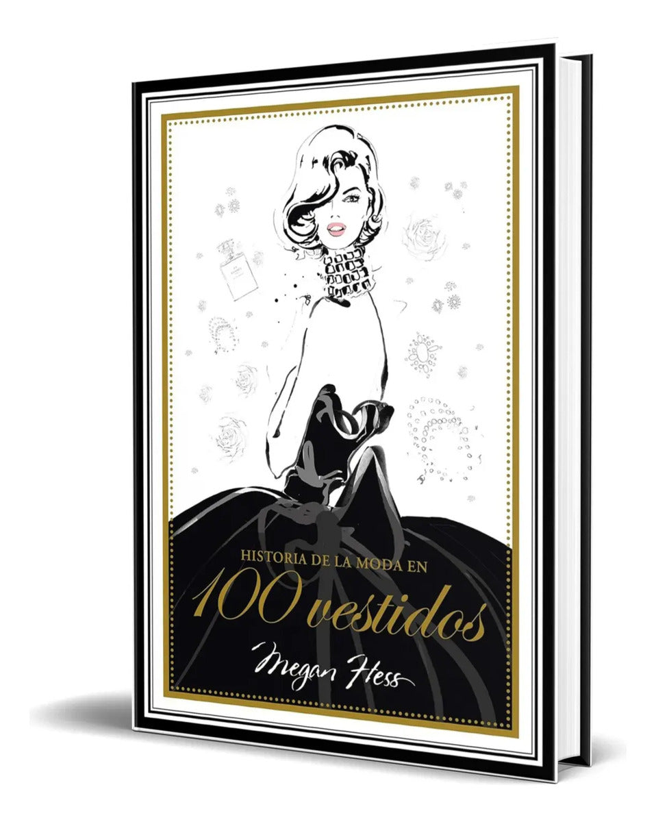 Portada de Libro Historia De La Moda En 100 Vestidos [ Original ]