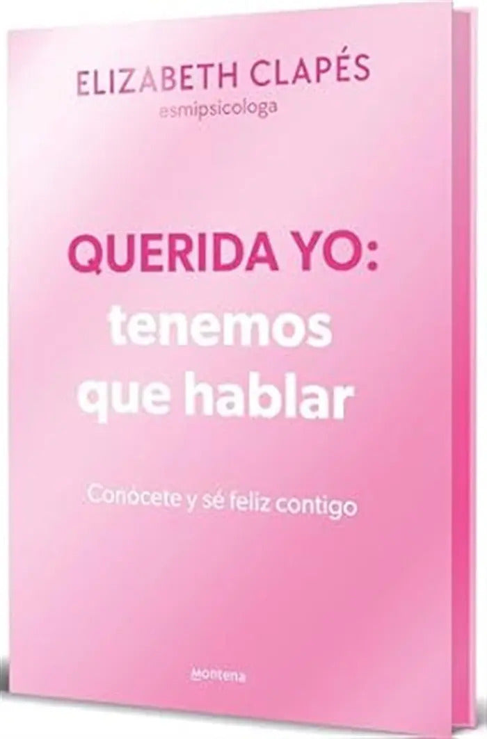 Portada de Libro Querida Yo: Tenemos Que Hablar [ Original ]