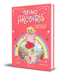 Portada de Libro Reino Arcoíris Vol.1 El Secreto De Las Flores Corazón