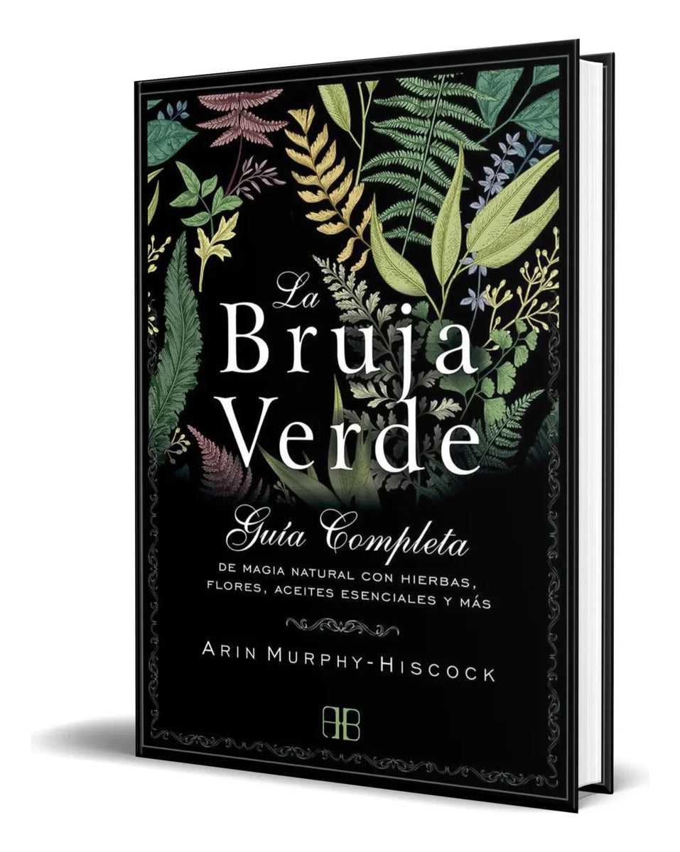 Portada de Libro La Bruja Verde Guía Completa De Magia Natural Original