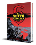 Portada de Libro El Sexto Revolver Vol.6 [ Cullen Bunn ] Original