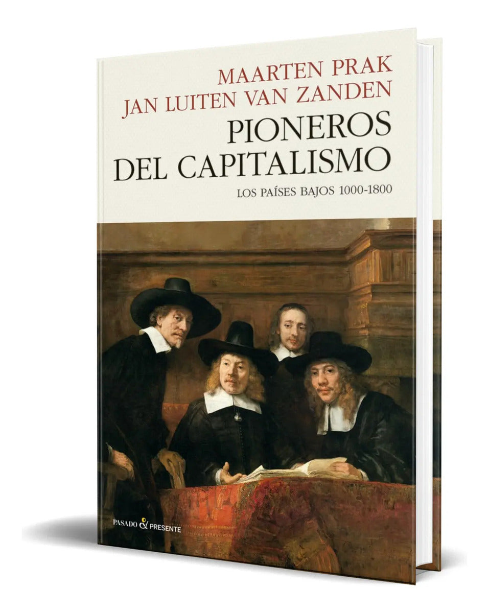 Portada de Libro Pioneros Del Capitalismo [ Maarten Prak ] Original