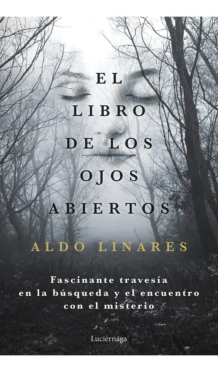 Portada de El Libro De Los Ojos Abiertos (enigmas Y Conspiraciones), De Aldo Linares., Tapa Pasta Blanda, Edición 1 En Españ…