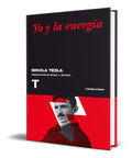 Portada de Libro Yo Y La Energía - Nikola Tesla [ Original ]