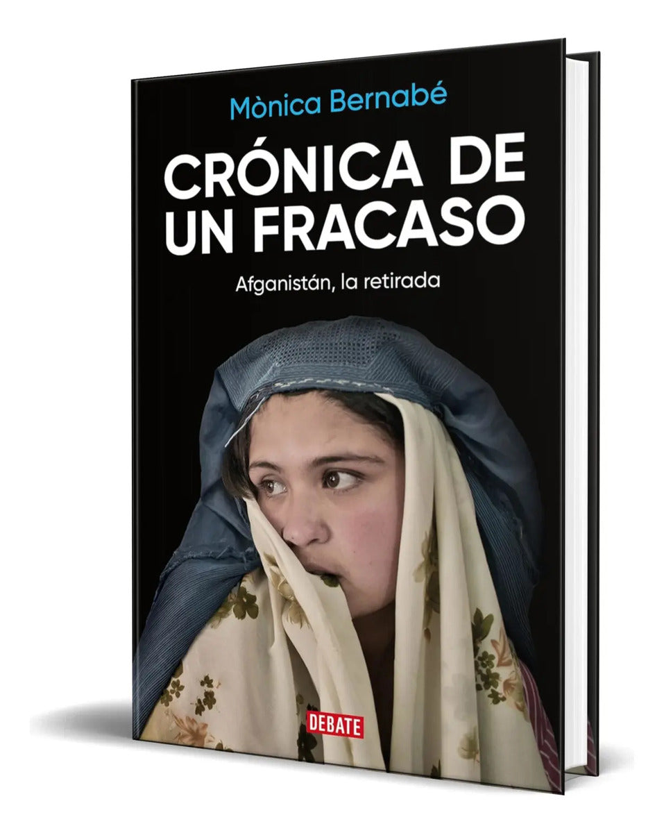 Portada de Libro Crónica De Un Fracaso Afganistán, La Retirada Original