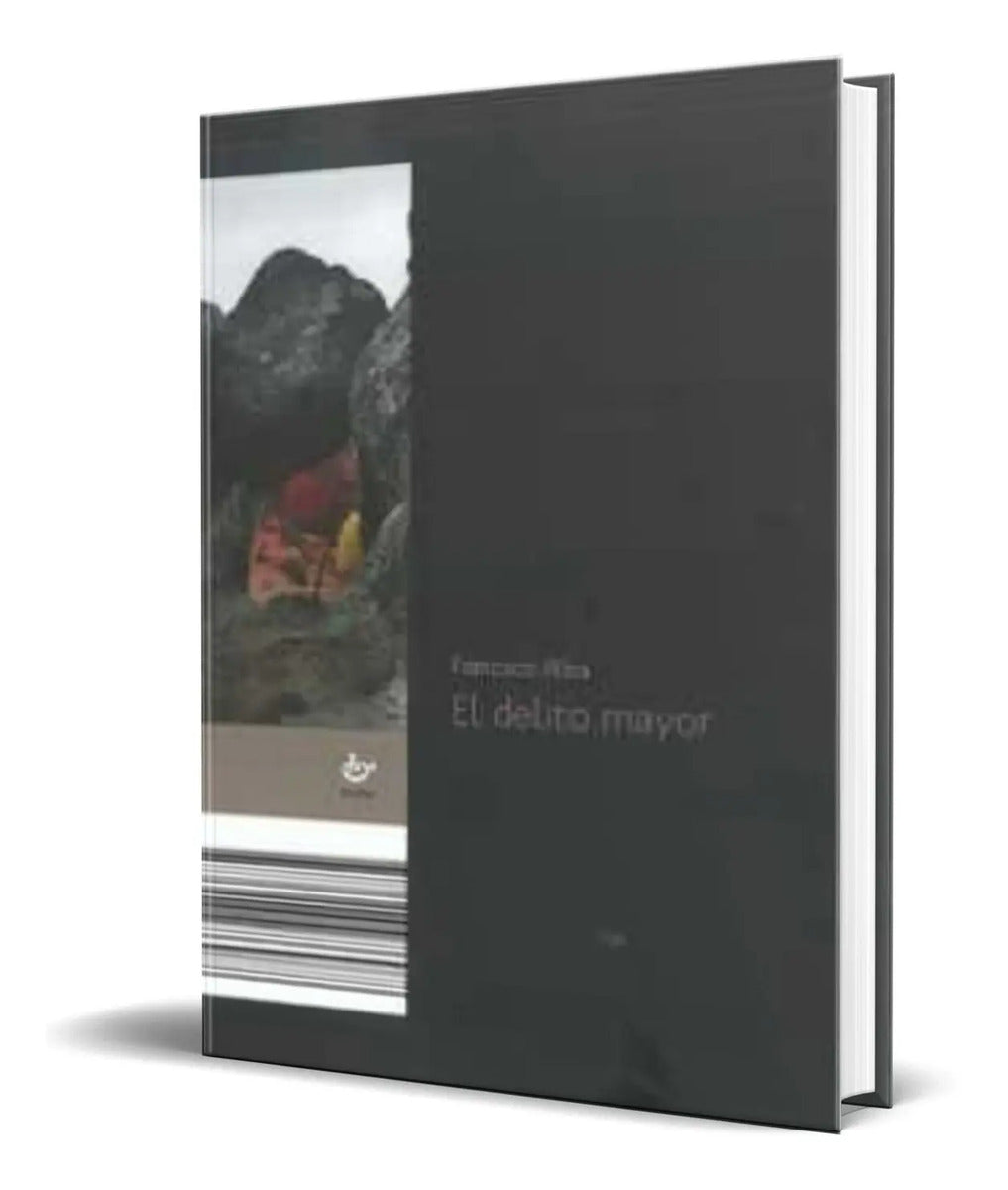 Portada de Libro El Delito Mayor [ Francisco Alba ] Original