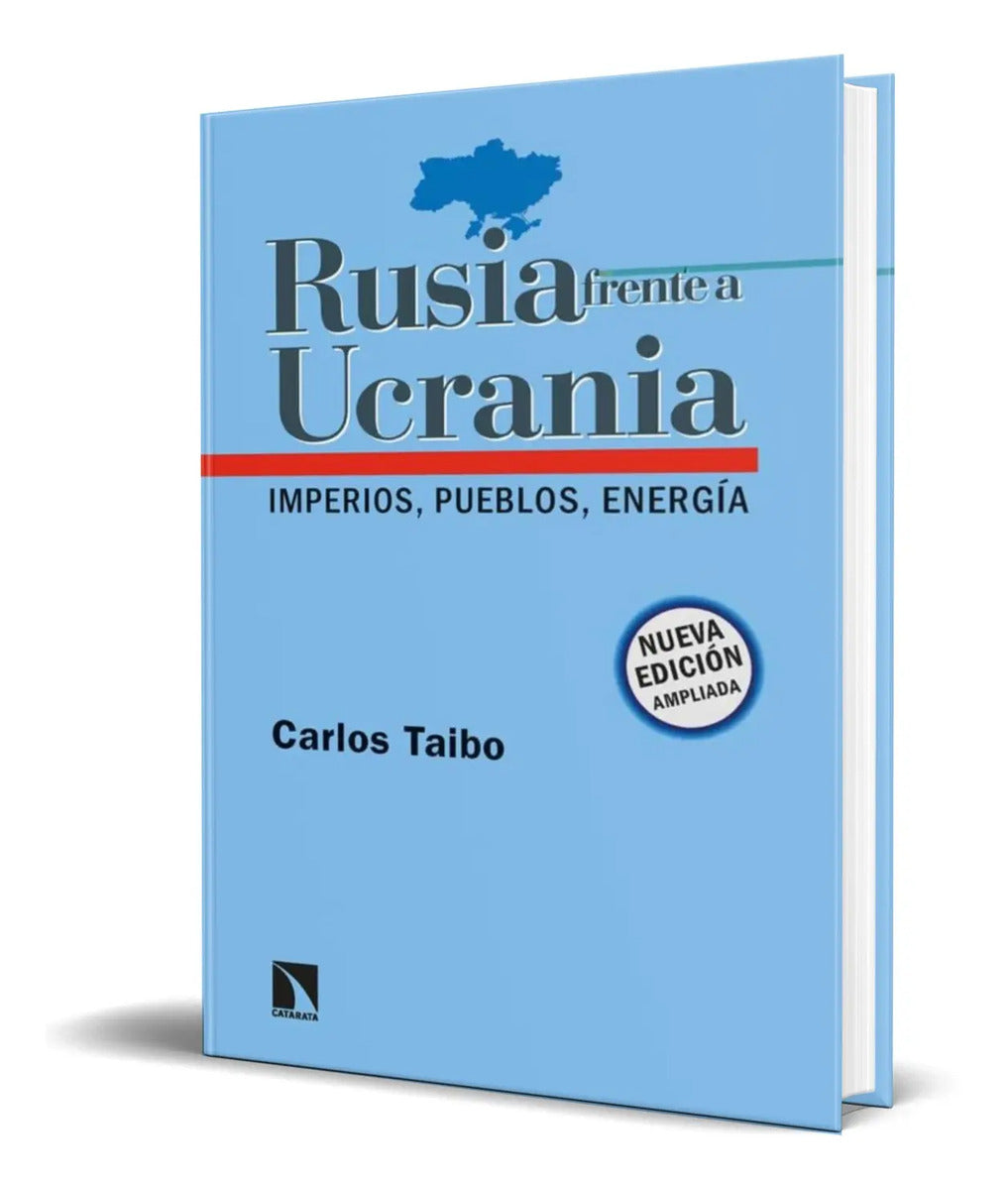 Portada de Rusia Frente A Ucrania [ Imperios, Pueblos, Energia ]