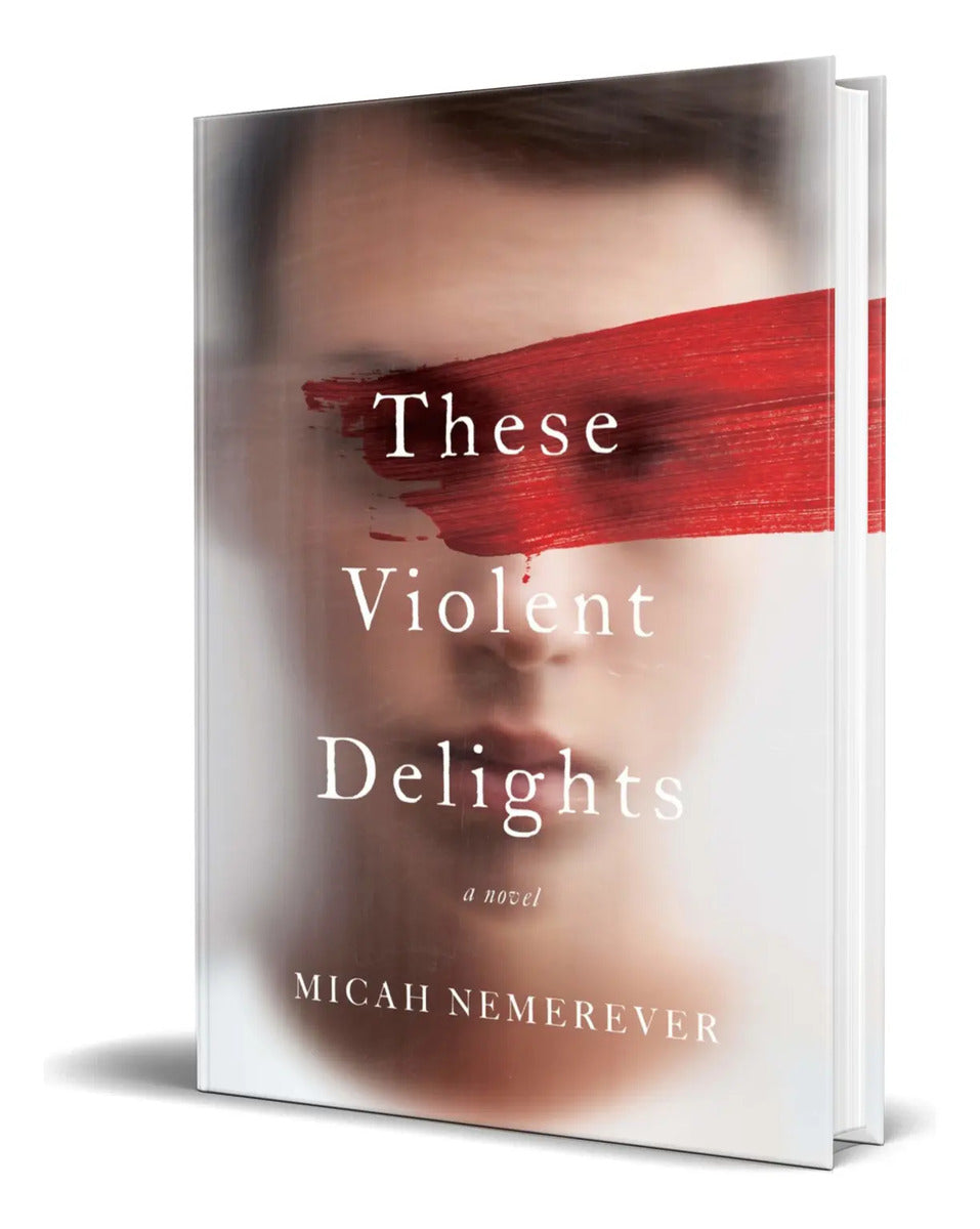 Portada de Libro These Violent Delights [ Micah Nemerever ] Original