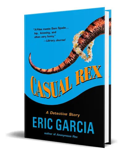 Portada de Casual Rex, De Eric Garcia. Editorial Berkley Books, Tapa Blanda En Inglés, 2002