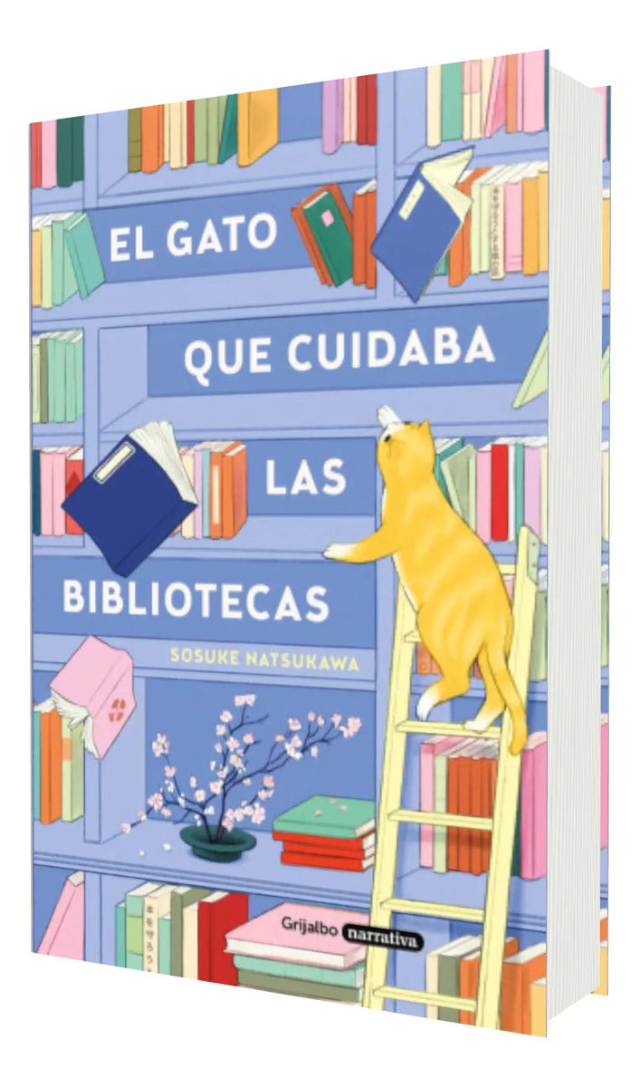 Portada de El Gato Que Cuidaba Las Bibliotecas [ Sosuke Natsukawa ]