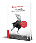 Portada de Libro La Ridícula Idea De No Volver A Verte [ Rosa Montero ]