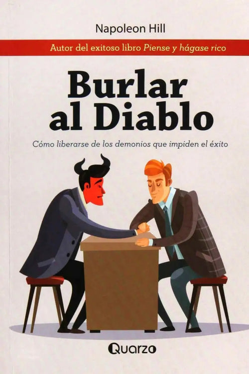 Portada de Burlar Al Diablo Por Hill Napoleon De Editorial Quarzo En Tapa Blanda