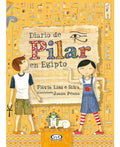 Portada de Diario De Pilar En Egipto De Flávia Lins Silva Vr Editoras En Español