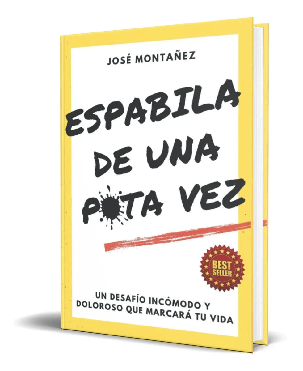 Portada de Libro Espabila De Una Puta Vez [ José Montañez ] Original