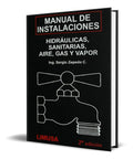 Portada de Manual De Instalaciones Hidráulicas Sanitaria Aire Gas Vapor