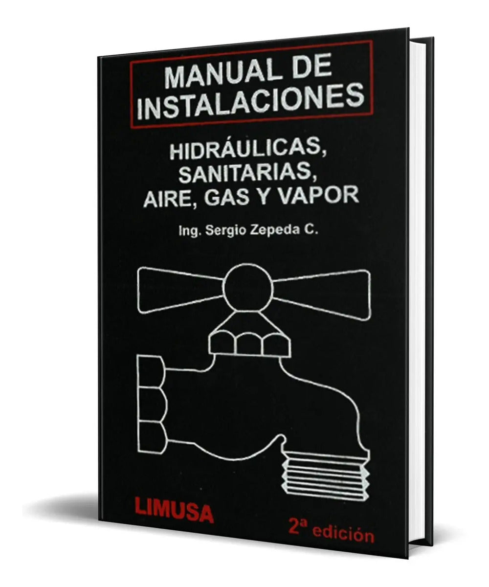 Portada de Manual De Instalaciones Hidráulicas Sanitaria Aire Gas Vapor