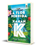 Portada de Libro A Flor Perdida Do Xamán De K [ Original ]