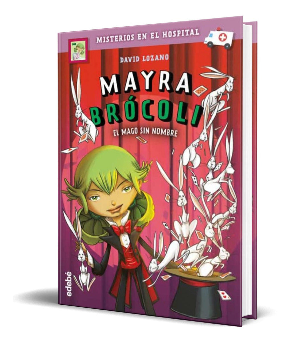 Portada de Libro Mayra Brócoli 3 [ El Mago Sin Nombre ] Original