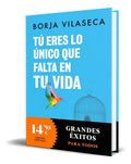 Portada de Libro Tú Eres Lo Único Que Falta En Tu Vida [ Original ], De Borja Vilaseca. Editorial Debolsillo, Tapa Blanda En…