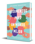Portada de Libro Argumentos Para Un Mundo Mejor [ Original ]
