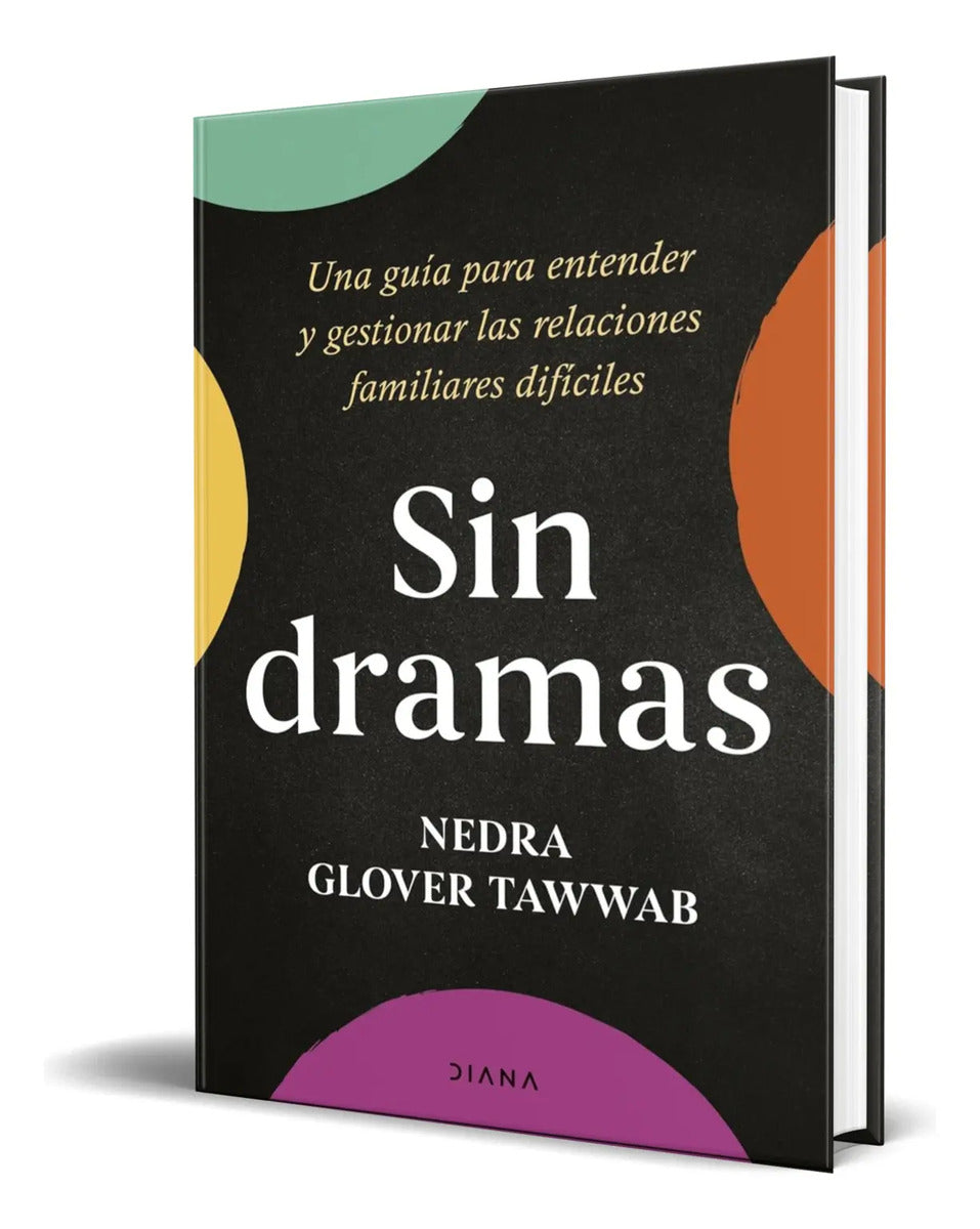 Portada de Libro Sin Dramas [ Una Guía Para Entender Las Relaciones ]