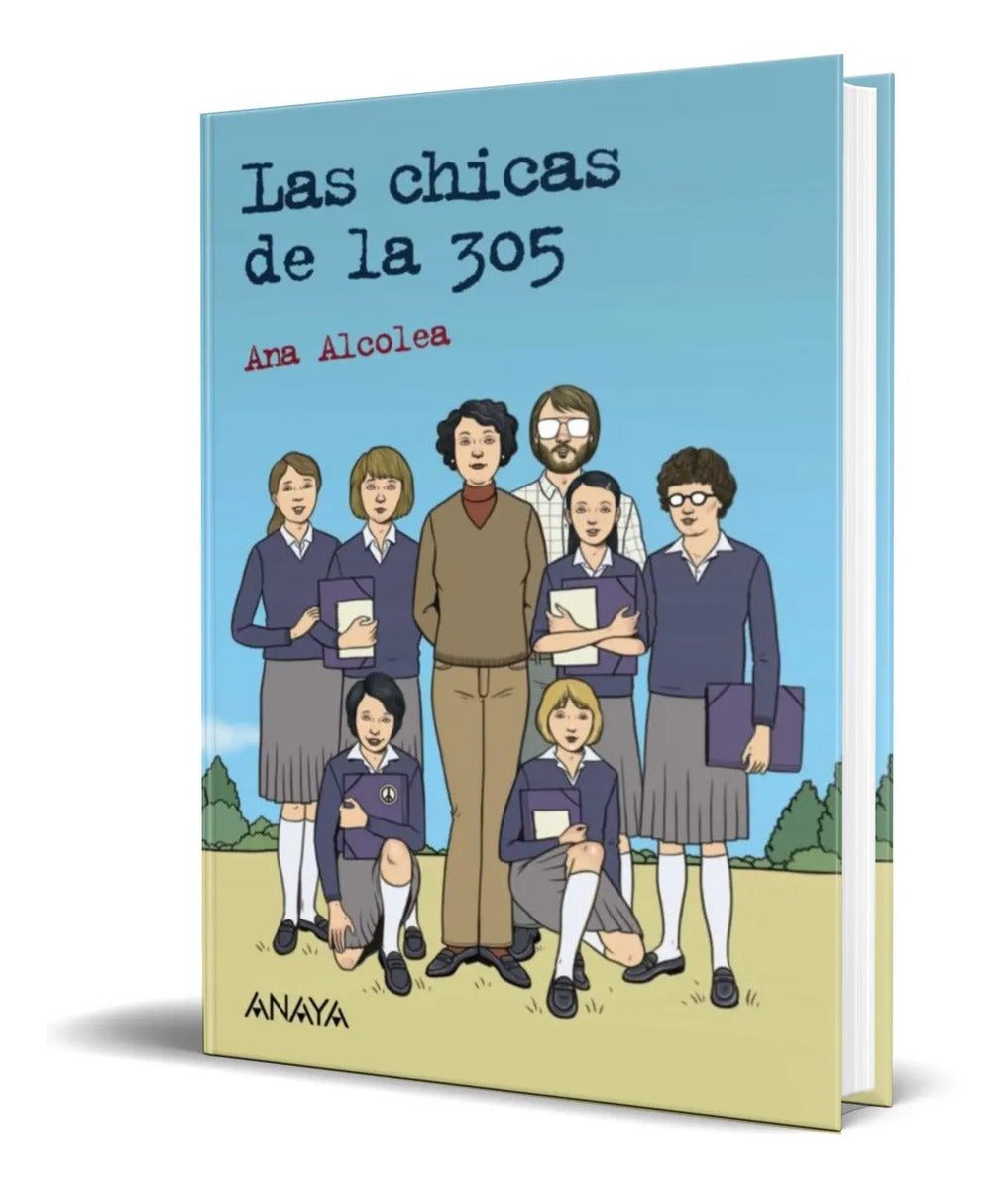 Portada de Libro Las Chicas De La 305 [ Ana Alcolea ] Original