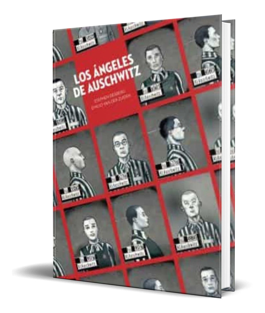Portada de Libro Los Angeles De Auschwitz [ Stephen Desberg ] Original