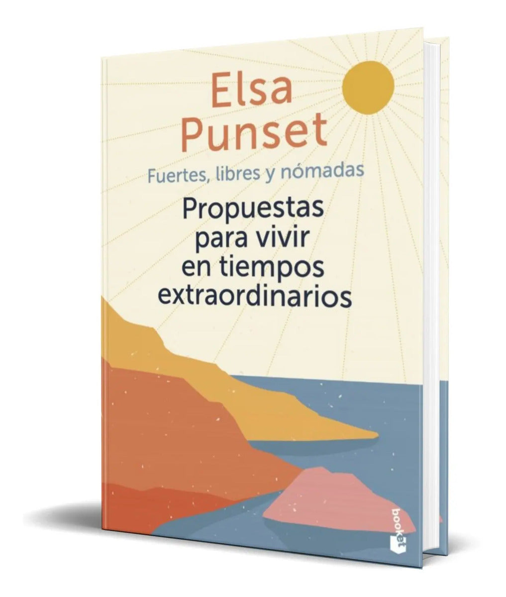 Portada de Libro Fuertes, Libres Y Nómadas [ Elsa Punset ] Original