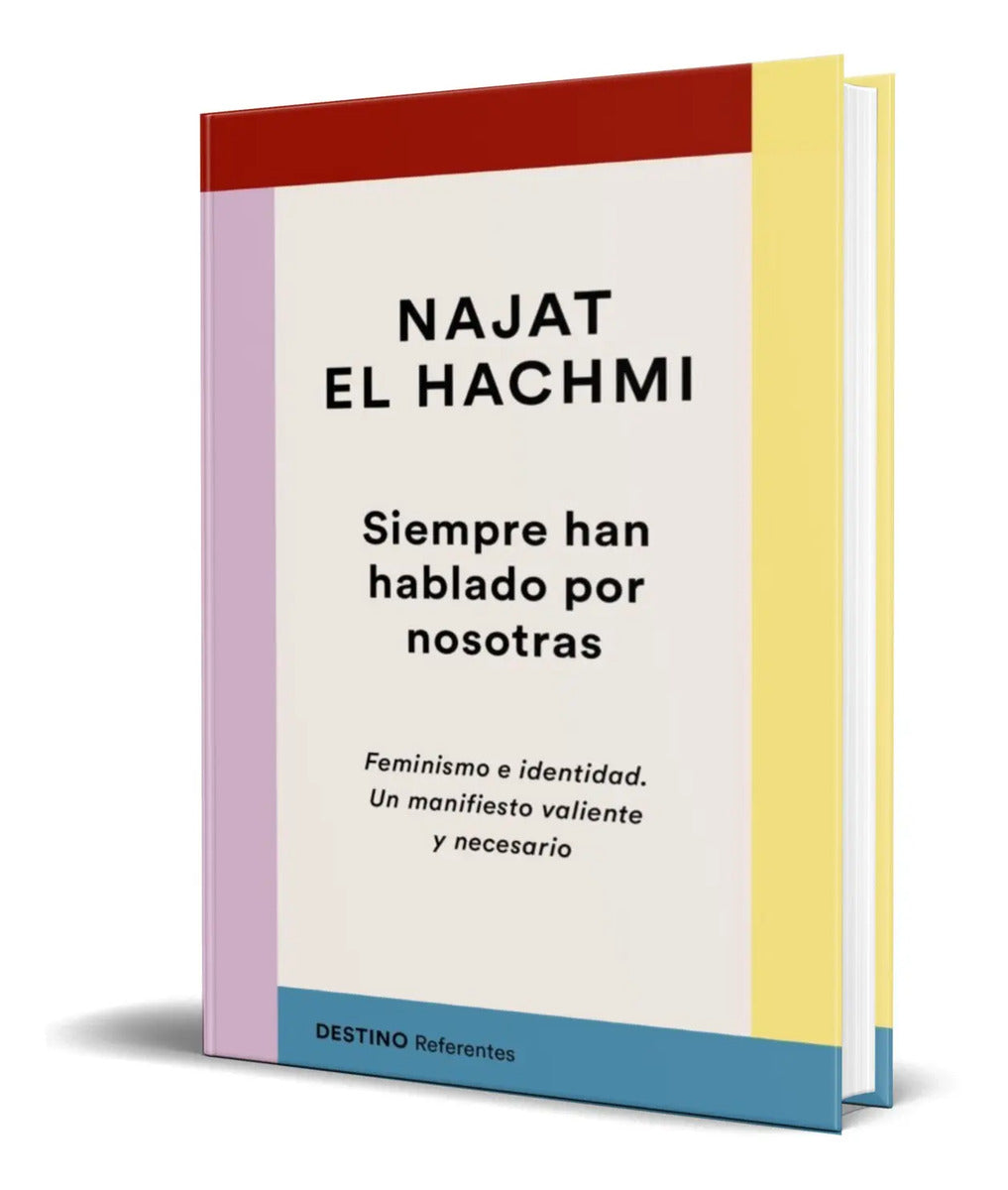 Portada de Siempre Han Hablado Por Nosotras [ Najat El Hachmi] Original